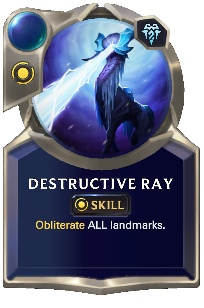 Destructive Ray. Obliterate ALL landmarks.