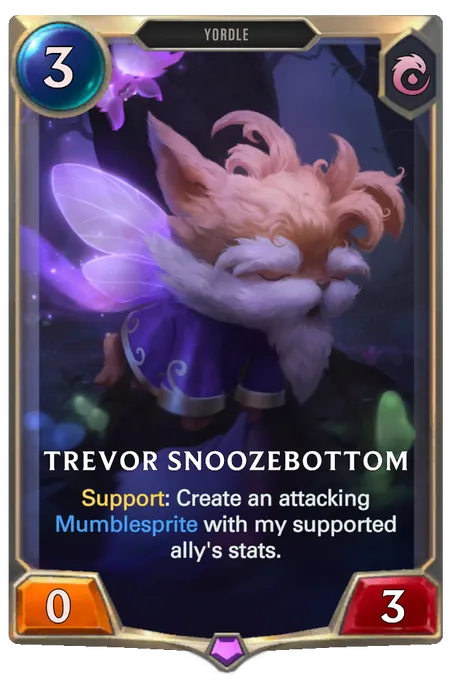 Trevor Snoozebottom. Support: Create an attacking Mumblesprite with my supported ally's stats.
