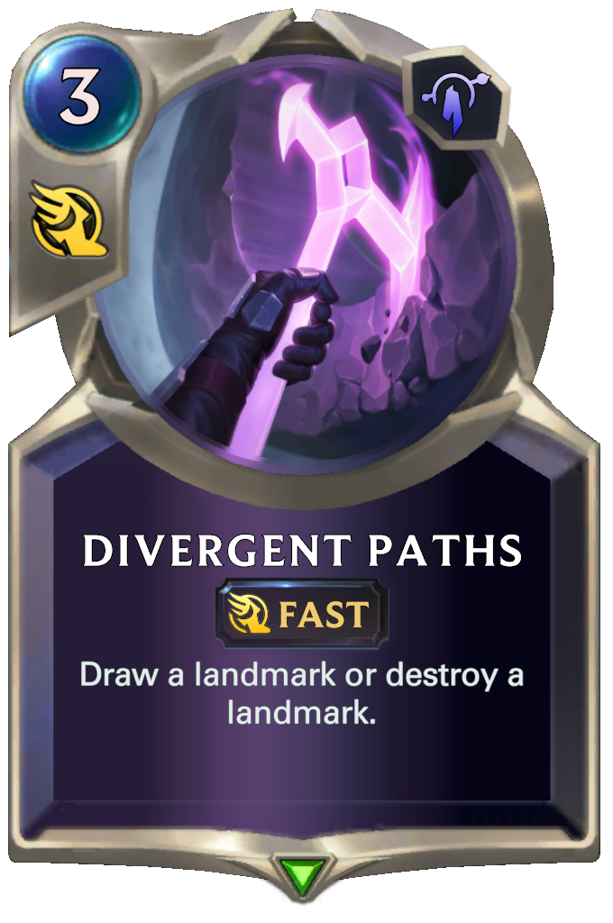Divergent Paths. Draw a landmark or destroy a landmark.