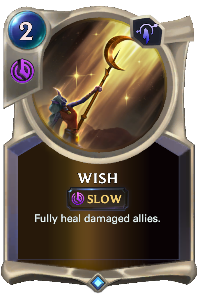 Wish. Fully heal damaged allies.