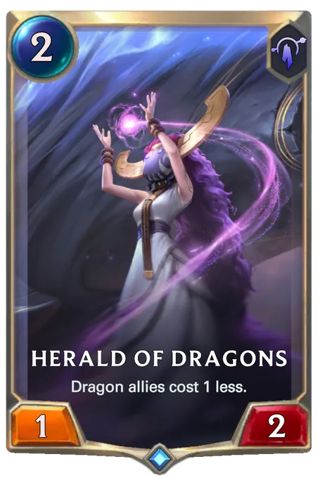 Herald of Dragons. Dragon allies cost 1 less.
