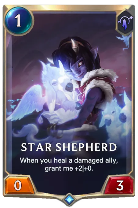 Star Shepherd. When you heal a damaged ally, grant me +2|+0.