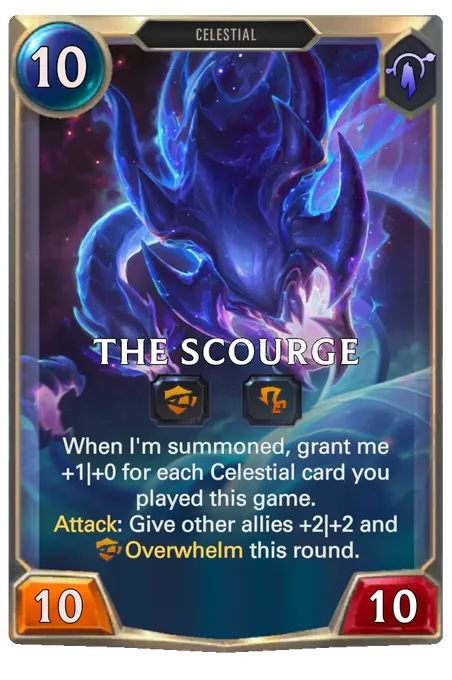 The Scourge. When I'm summoned, grant me +1|+0 for each Celestial card you played this game. Attack: Give other allies +2|+2 and Overwhelm this round.