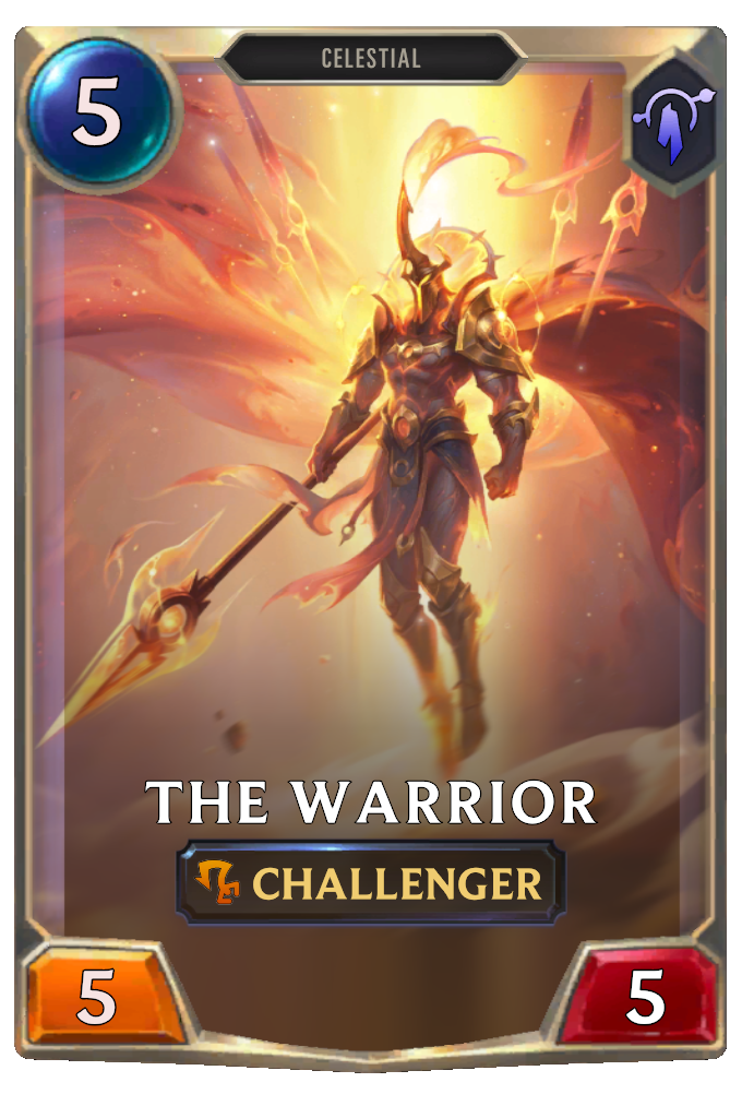 The Warrior.