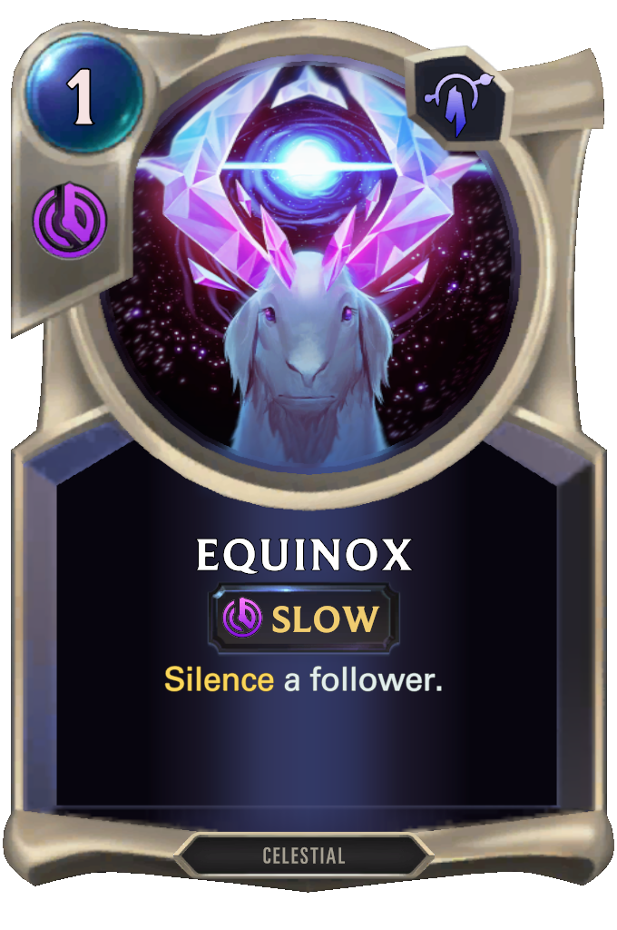 Equinox. Silence a follower.