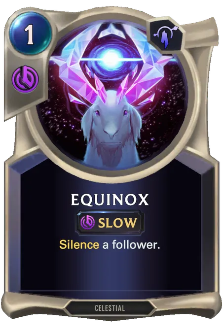Equinox. Silence a follower.
