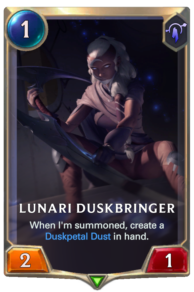 Lunari Duskbringer. When I'm summoned, create a Duskpetal Dust in hand.