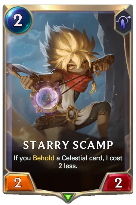Starry Scamp. If you Behold a Celestial card, I cost 2 less.
