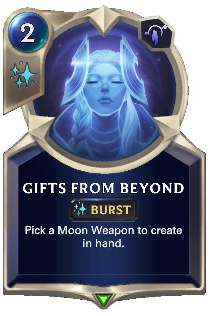 Gifts From Beyond. Pick a Moon Weapon to create in hand.