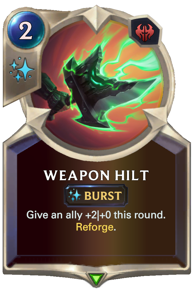 Weapon Hilt. Give an ally +2|+0 this round. Reforge.