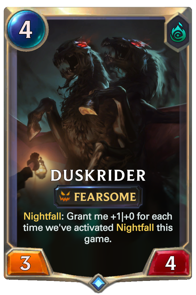 Duskrider. Nightfall: Grant me +1|+0 for each time we've activated Nightfall this game.