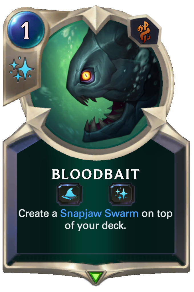 Bloodbait. Create a Snapjaw Swarm on top of your deck.