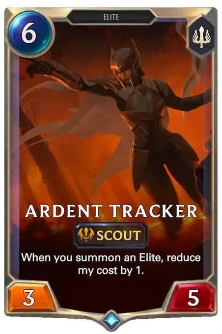 Ardent Tracker. When you summon an Elite, reduce my cost by 1.