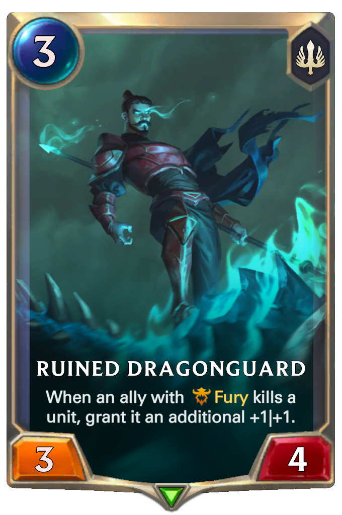 Ruined Dragonguard. When an ally with Fury kills a unit, grant it an additional +1|+1.