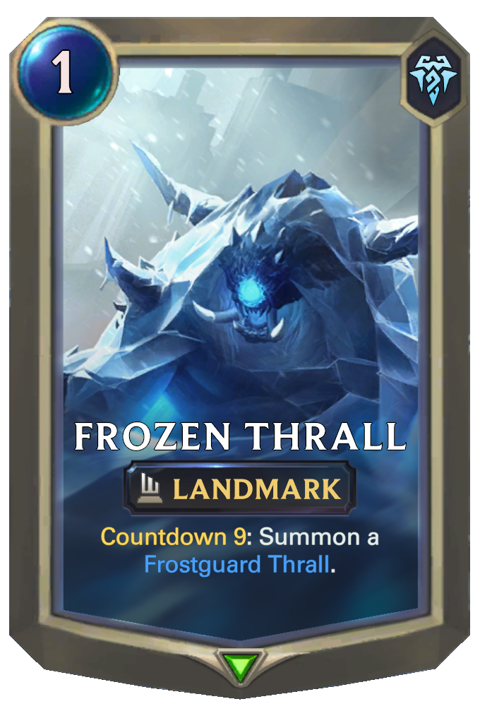 Frozen Thrall. Countdown 9: Summon a Frostguard Thrall.