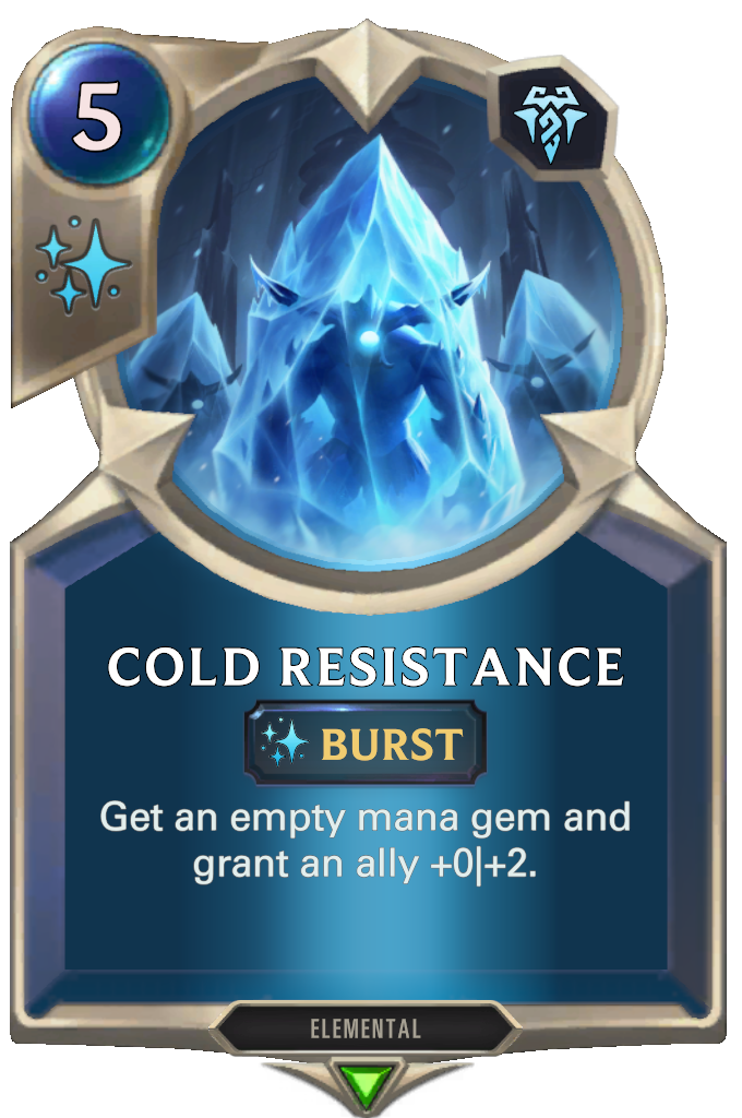 Cold Resistance. Get an empty mana gem and grant an ally +0|+2.