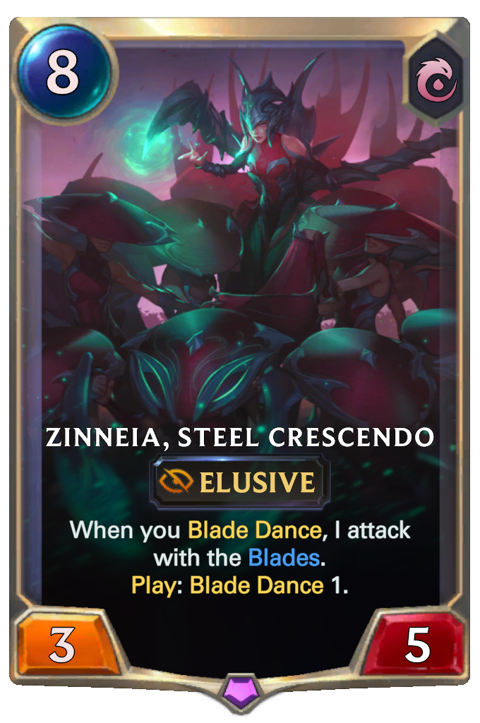 Zinneia, Steel Crescendo. When you Blade Dance, I attack with the Blades. Play: Blade Dance 1.