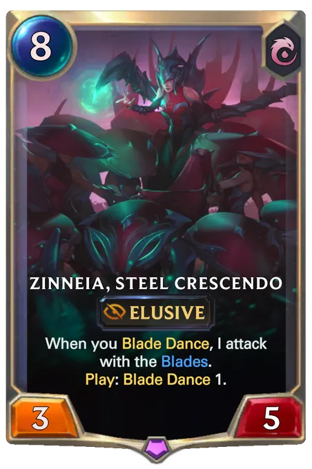 Zinneia, Steel Crescendo. When you Blade Dance, I attack with the Blades. Play: Blade Dance 1.