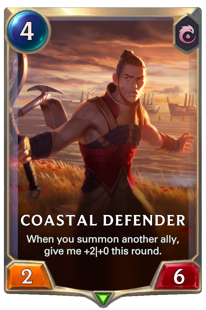 Coastal Defender. When you summon another ally, give me +2|+0 this round.