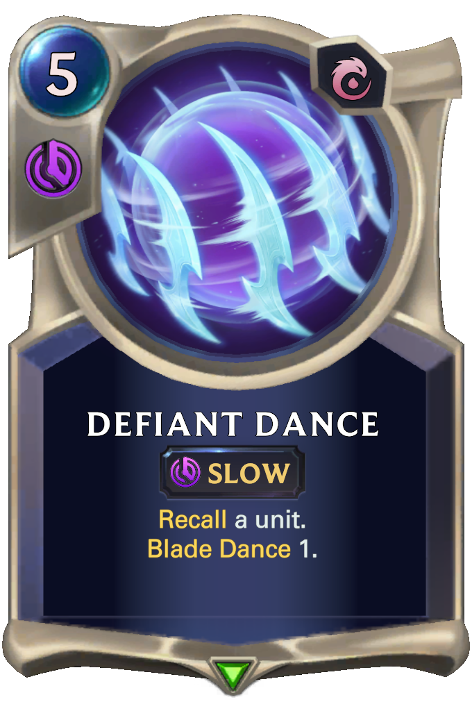 Defiant Dance. Recall a unit. Blade Dance 1.