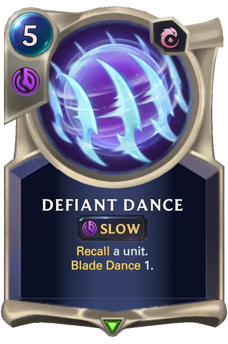 Defiant Dance. Recall a unit. Blade Dance 1.