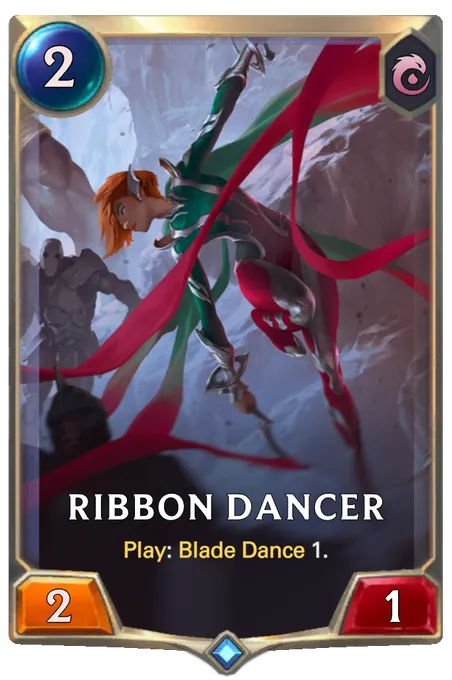 Ribbon Dancer. Play: Blade Dance 1.
