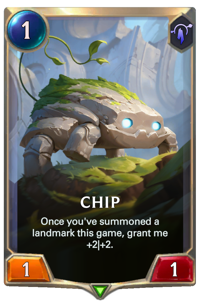 Chip. Once you've summoned a landmark this game, grant me +2|+2.