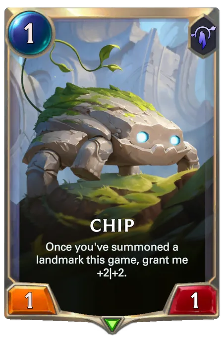 Chip. Once you've summoned a landmark this game, grant me +2|+2.