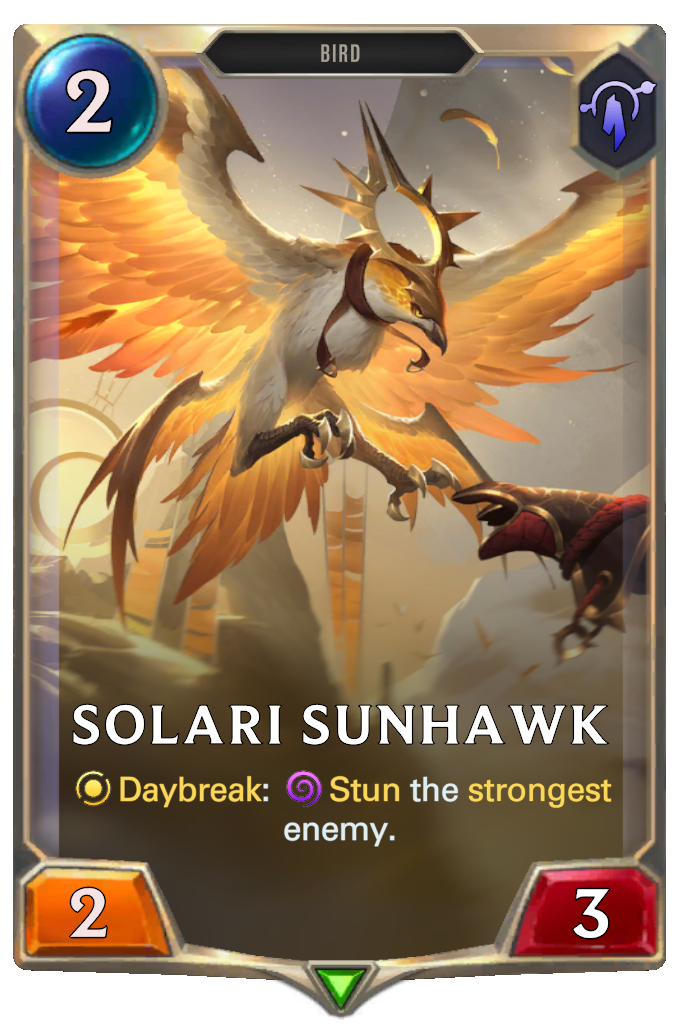 Solari Sunhawk. Daybreak: Stun the strongest enemy.