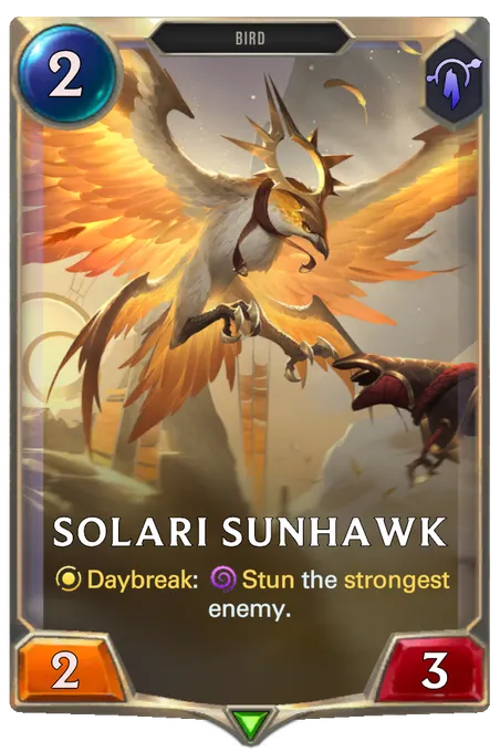 Solari Sunhawk. Daybreak: Stun the strongest enemy.