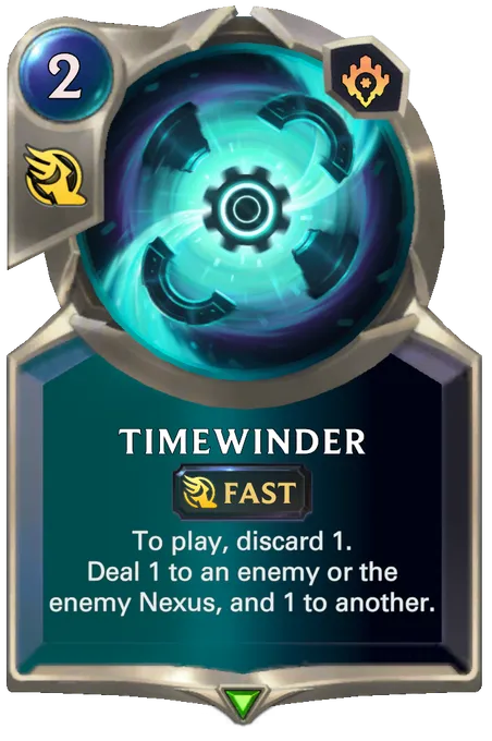 Timewinder. To play, discard 1. Deal 1 to an enemy or the enemy Nexus, and 1 to another.