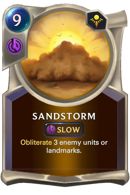 Sandstorm. Obliterate 3 enemy units or landmarks.