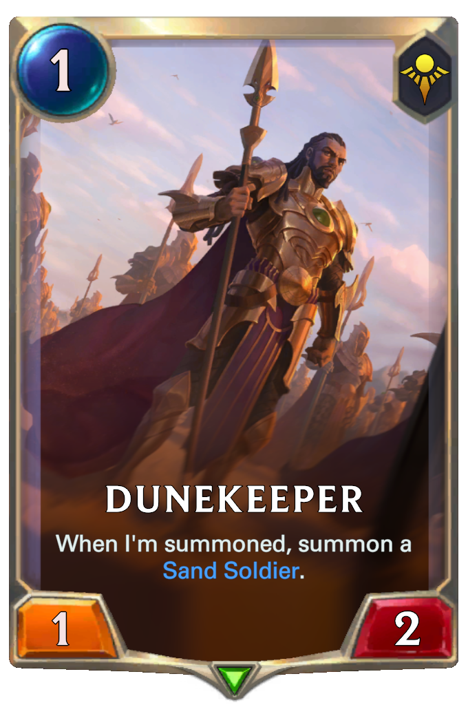 Dunekeeper. When I'm summoned, summon a Sand Soldier.