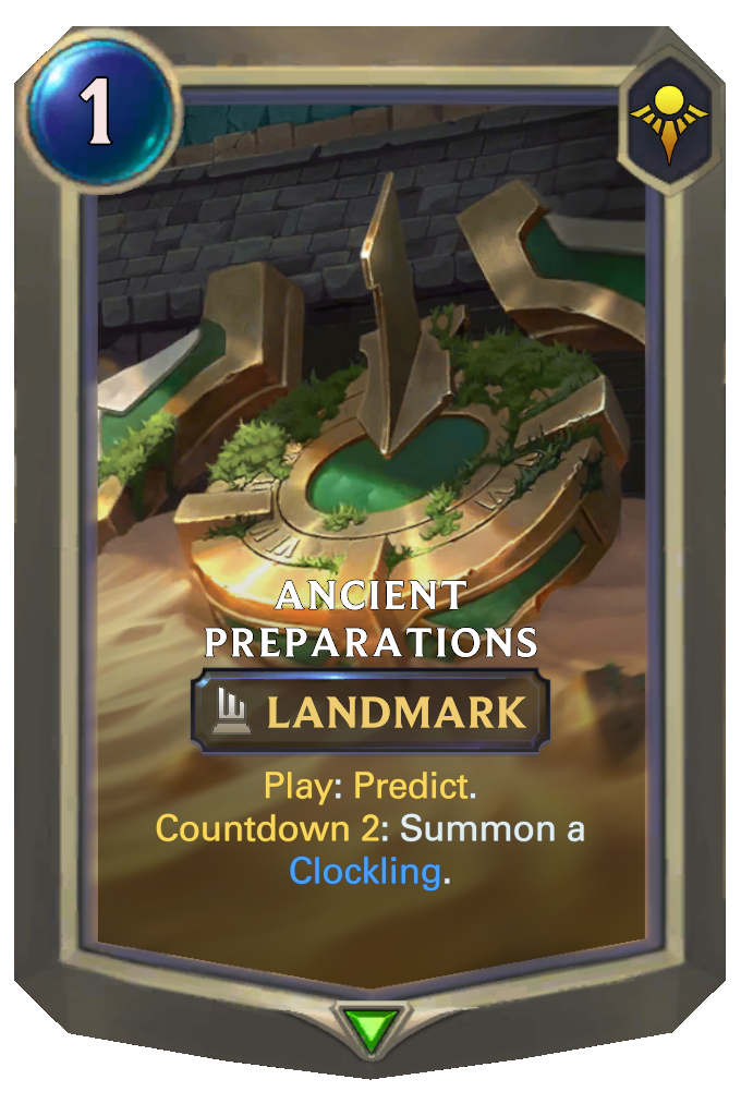 Ancient Preparations. Play: Predict. Countdown 2: Summon a Clockling.