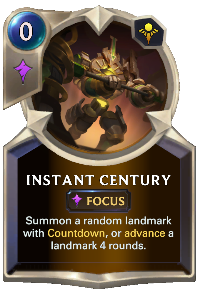 Instant Century. Summon a random landmark with Countdown, or advance a landmark 4 rounds.