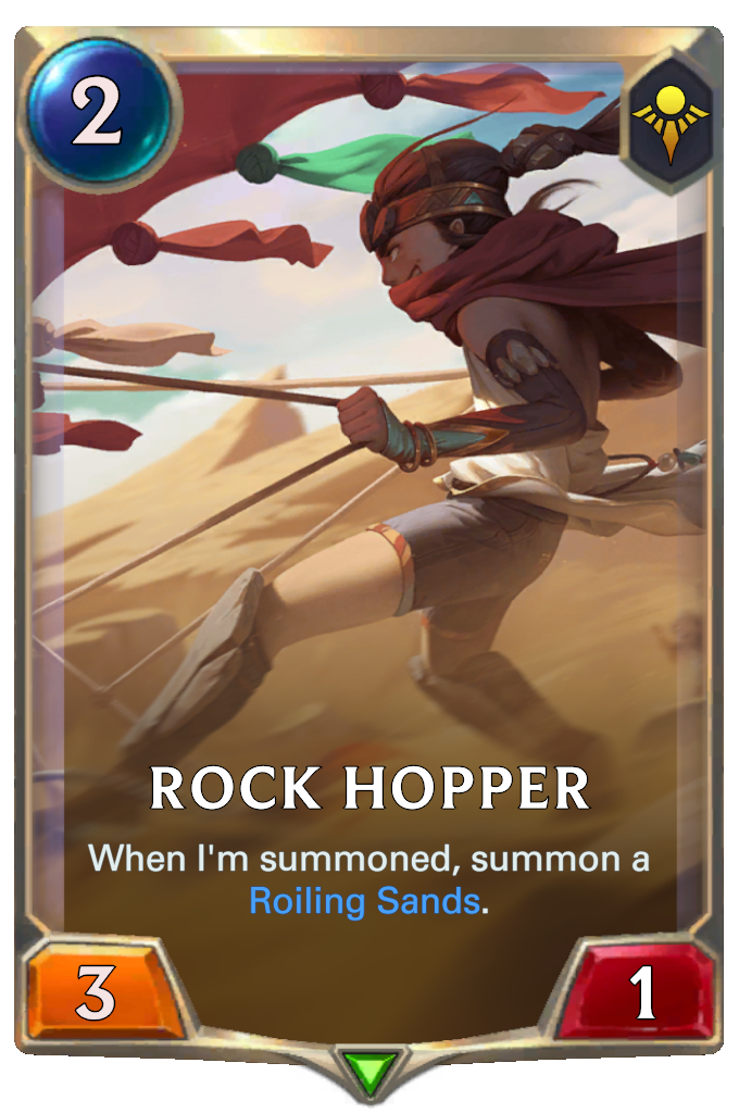 Rock Hopper. When I'm summoned, summon a Roiling Sands.