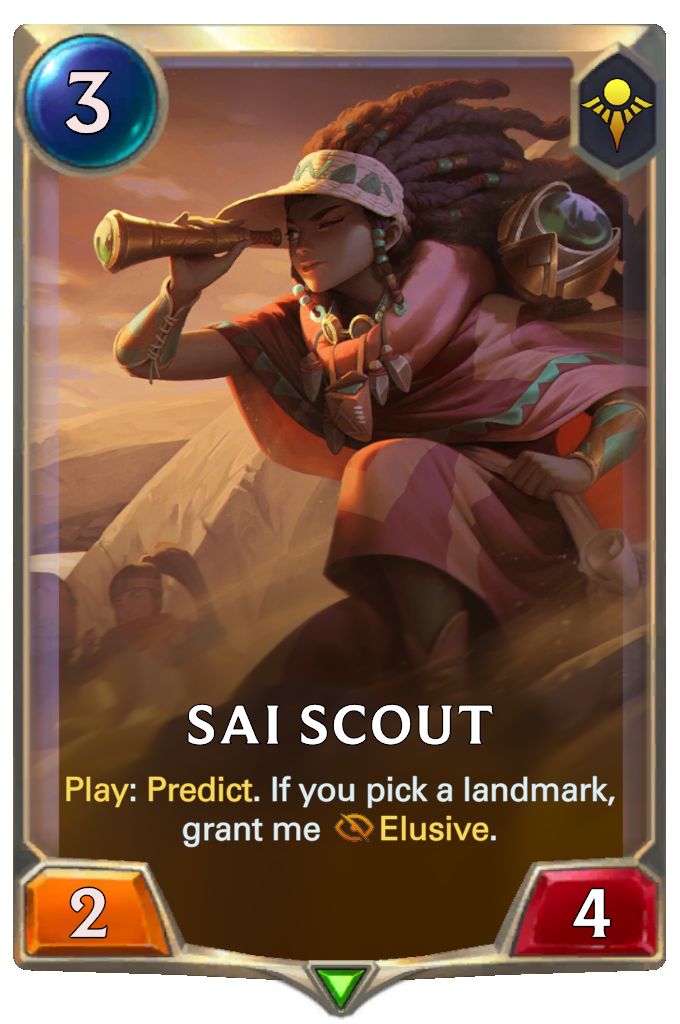 Sai Scout. Play: Predict. If you pick a landmark, grant me Elusive.