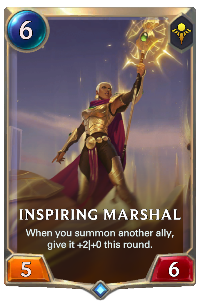 Inspiring Marshal. When you summon another ally, give it +2|+0 this round.
