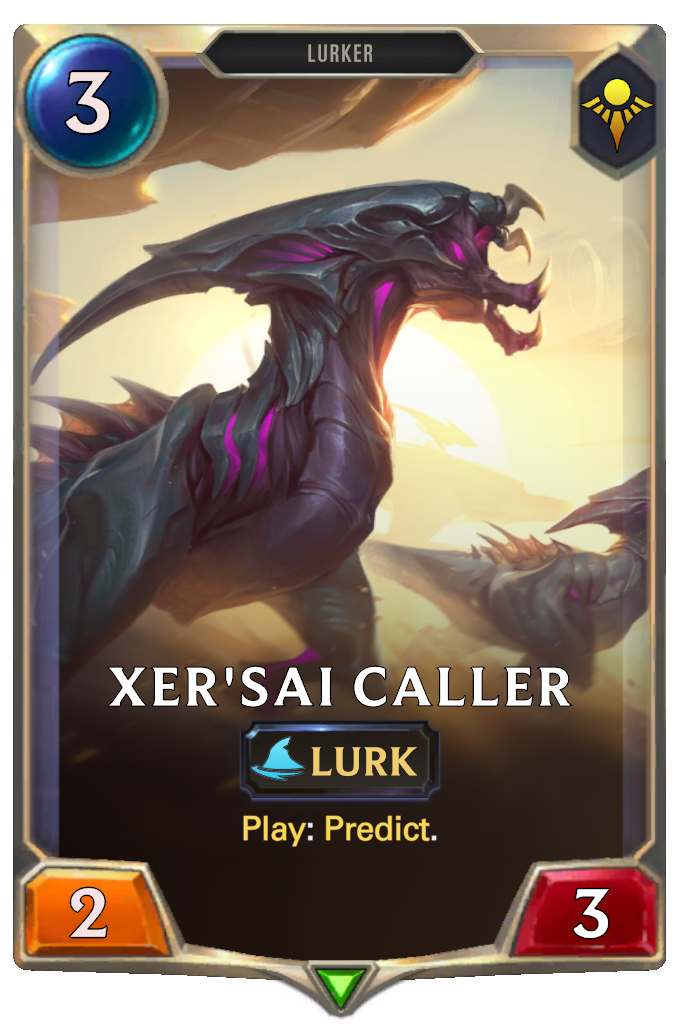 Xer'sai Caller. Play: Predict.