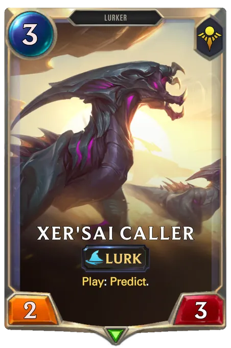 Xer'sai Caller. Play: Predict.