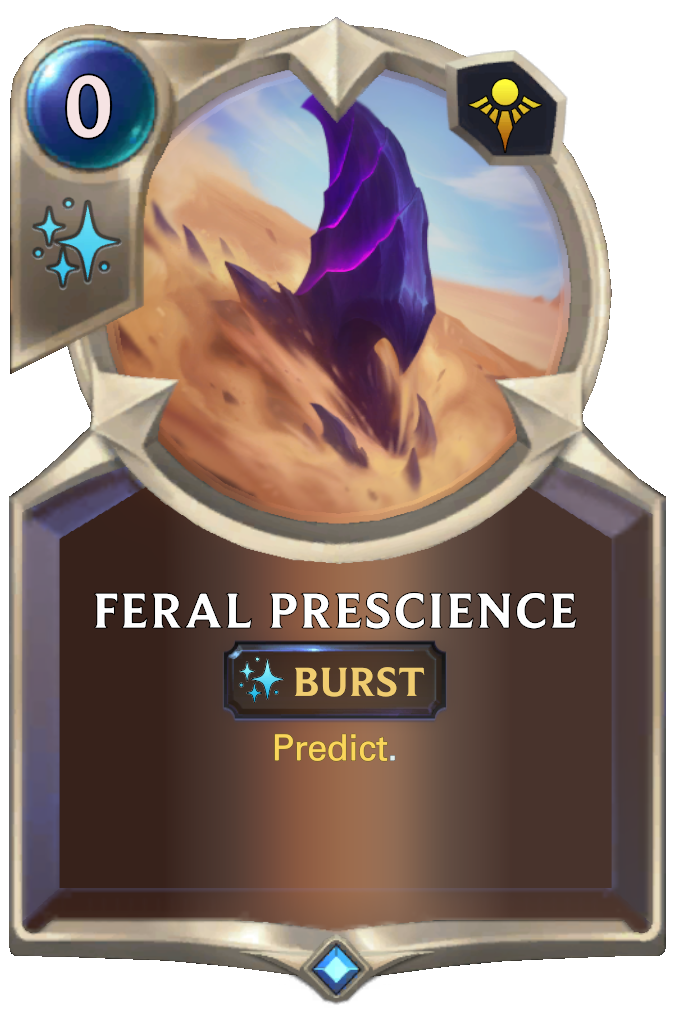 Feral Prescience. Predict.