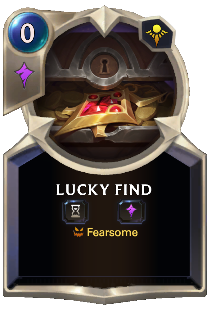 Lucky Find. Fearsome