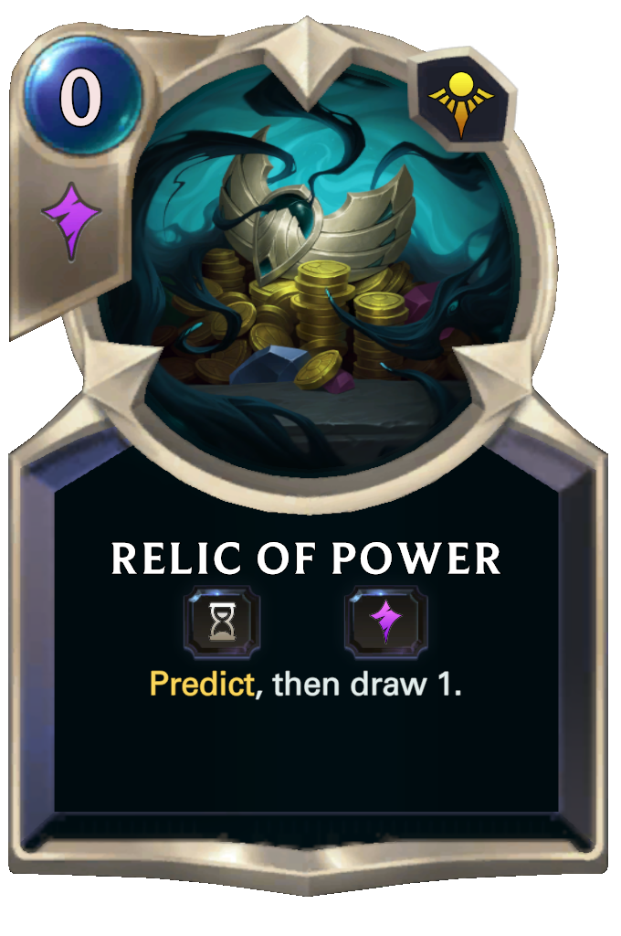 Relic of Power. Predict, then draw 1.