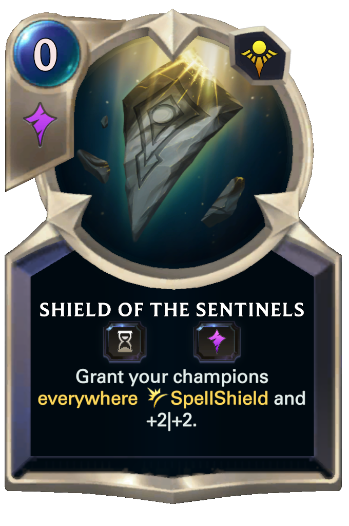 Shield of the Sentinels. Grant your champions everywhere SpellShield and +2|+2.