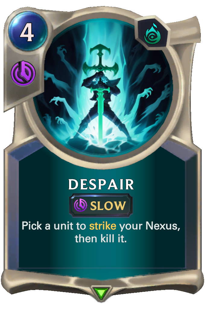 Despair. Pick a unit to strike your Nexus, then kill it.