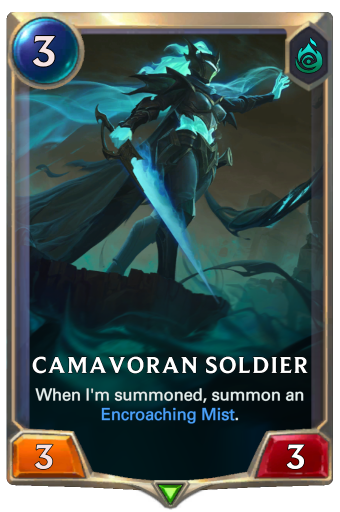 Camavoran Soldier. When I'm summoned, summon an Encroaching Mist.
