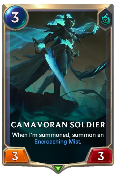 Camavoran Soldier. When I'm summoned, summon an Encroaching Mist.