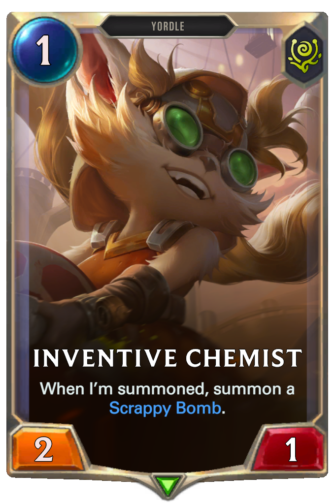 Inventive Chemist. When I’m summoned, summon a Scrappy Bomb.