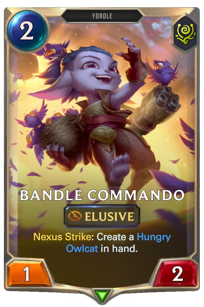 Bandle Commando. Nexus Strike: Create a Hungry Owlcat in hand.