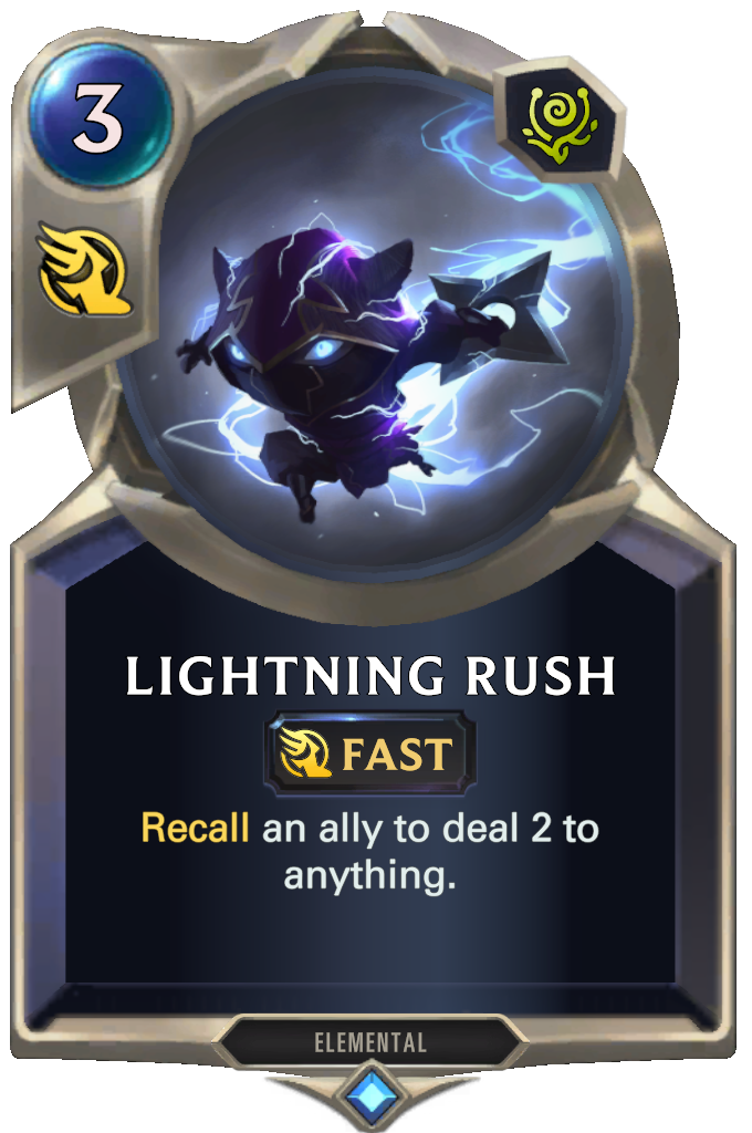 Lightning Rush. Recall an ally to deal 2 to anything.